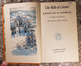 Bells of Carmel - The story of the development of the California missions under Father Junipero Serra